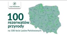 100 rezerwatów na 100-lecie Lasów Państwowych